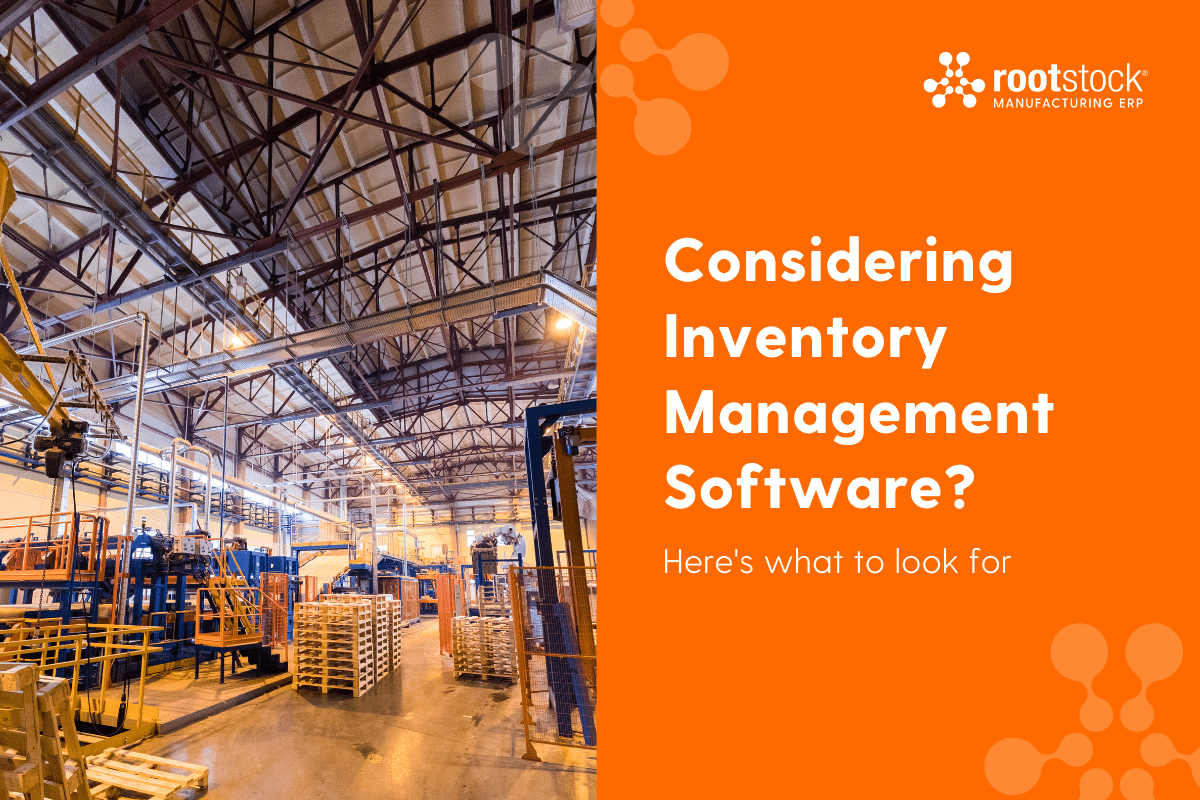 Manufacturing inventory software
